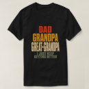 Search for great grandpa tshirts Dad
