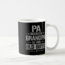 Search for best pa ever mugs Grandpa
