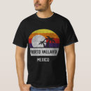 Search for puerto vallarta tshirts Vacation