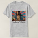 Search for drop beats not bombs tshirts Edm