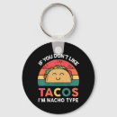 Search for taco keychains Fun