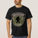 Search for gone squatchin squatch tshirts Big foot