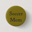 Search for soccer mom buttons For her