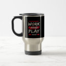 Search for work hard play hard mugs Inspiration