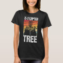 Recherche de frisbee tshirts Stupide