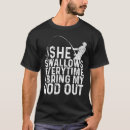 Search for i swallow tshirts Rod