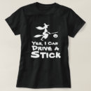 Search for funny witch sayings tshirts Broomstick