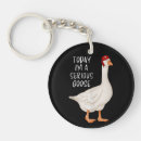 Search for silly quote keychains Goose