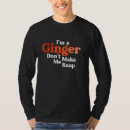 Search for ginger snap tshirts Hair