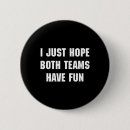 Search for have fun buttons Just