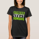 Search for bonsai tshirts Owner