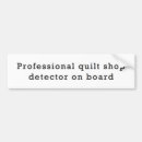 Search for quilting bumper stickers Quilt shop