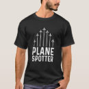 Search for plane spotter tshirts Pilot