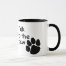 Search for talk to the paw mugs Dog