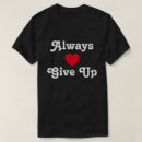 Search for give tshirts Inspirational quote