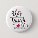 Search for live laugh love buttons Inspirational