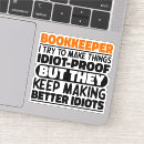 Search for funny accountant saying stickers Bookkeeper