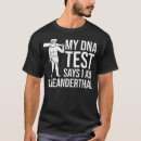 Search for neanderthal tshirts Woman