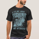Recherche de pêcheur drôle tshirts D'anniversaire