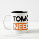 Search for tomorrow mugs Tomorrow needs you