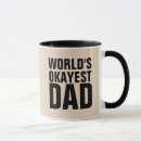 Search for worlds okayest mugs Worlds best dad