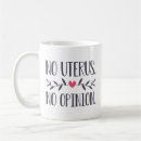 Search for uterus mugs Pro choice