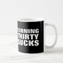 Search for funny 30th birthday mugs Thirty