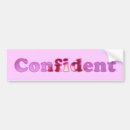 Search for confidence bumper stickers Confident
