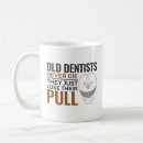 Search for pulled mugs Dentist
