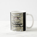 Search for funny psychologist mugs School psychology
