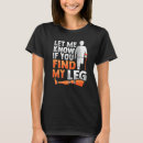 Search for amputee tshirts Prosthetic