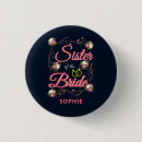 Search for sister of the bride buttons Bridal shower
