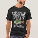 Search for catch and release tshirts Nature