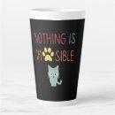 Search for nothing is impossible mugs Cute