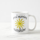 Recherche de good morning sunshine mugs Pour tous