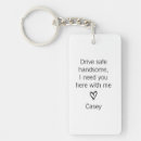 Search for handsome keychains Drive safe handsome