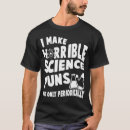 Recherche de science puns tshirts Faire