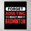 Search for badminton quotes posters Funny