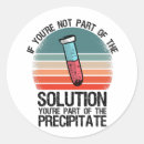 Search for funny chemistry stickers Science teacher