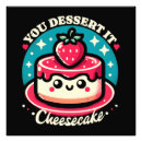 Search for cheesecake posters Bakery