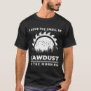 Search for funny chainsaw tshirts Woodworker