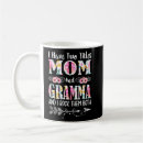Search for gramma mugs Mom