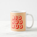 Search for big hug mugs True