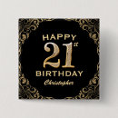 Search for 21st birthday buttons Black and gold