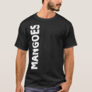 Search for mango fruit tshirts Mangoes