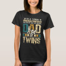 Search for twin day tshirts Father