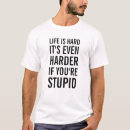 Recherche de durée de vie tshirts La vie est dure