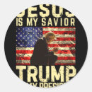 Search for jesus is my savior stickers President