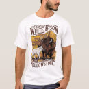 Search for white bison tshirts Yellowstone