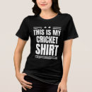 Search for cricket player womens clothing Funny